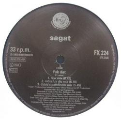 Sagat ?? F** Dat Label: FFRR ?? FX 224, FFRR ?? 857 345-1 Format: Vinyl, 12&quot; Country: UK 1993